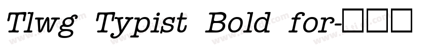 Tlwg Typist Bold for字体转换